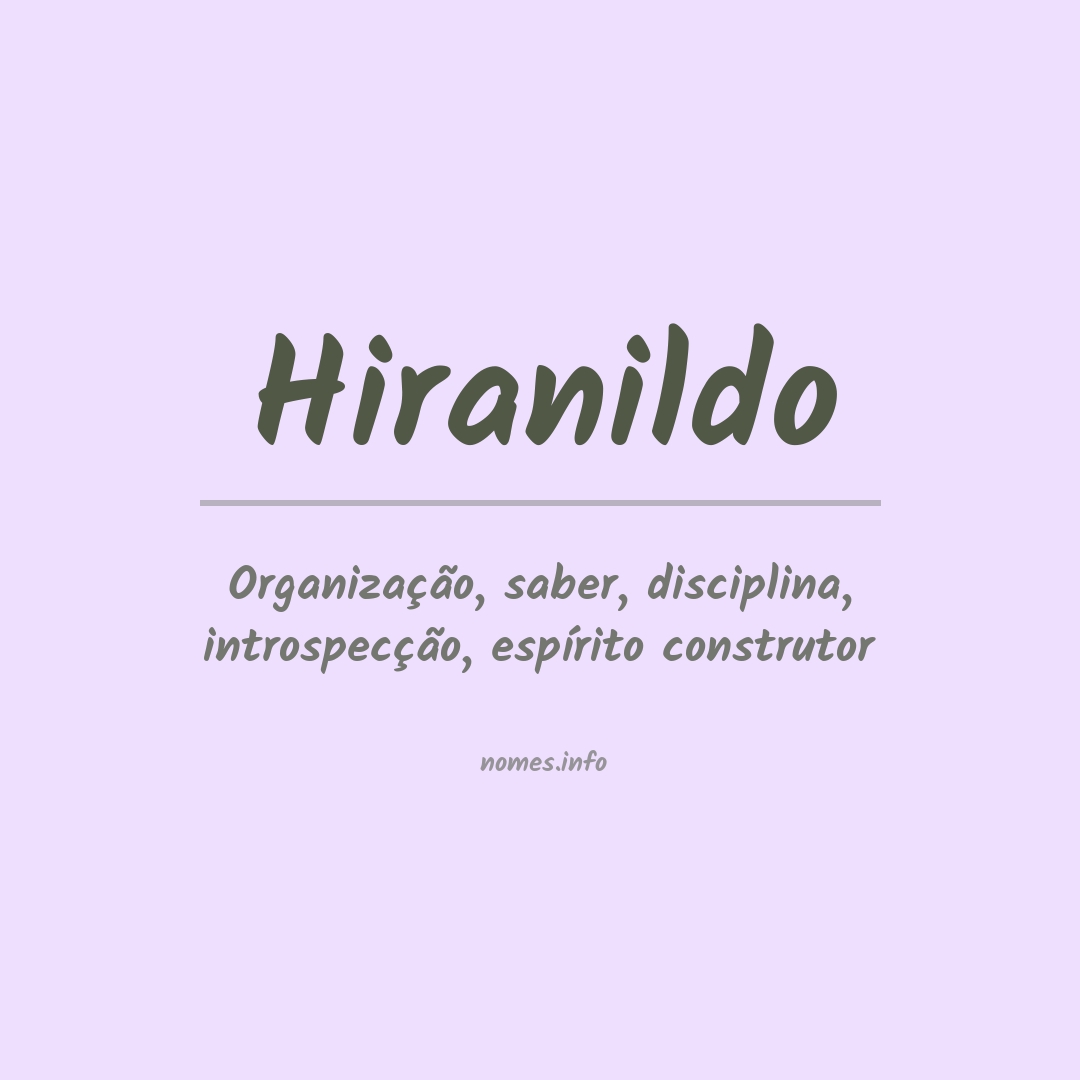 Significado do nome Hiranildo