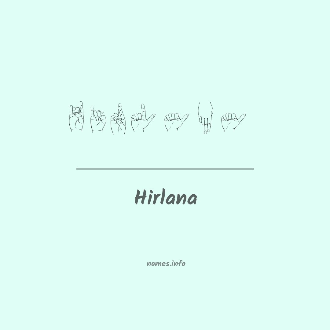 Hirlana em Libras