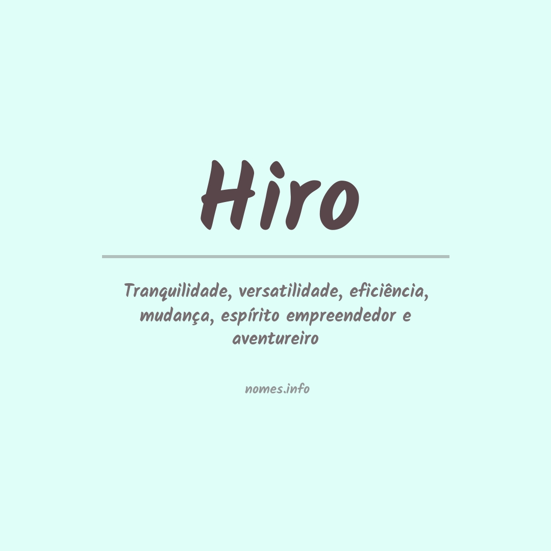 Significado do nome Hiro