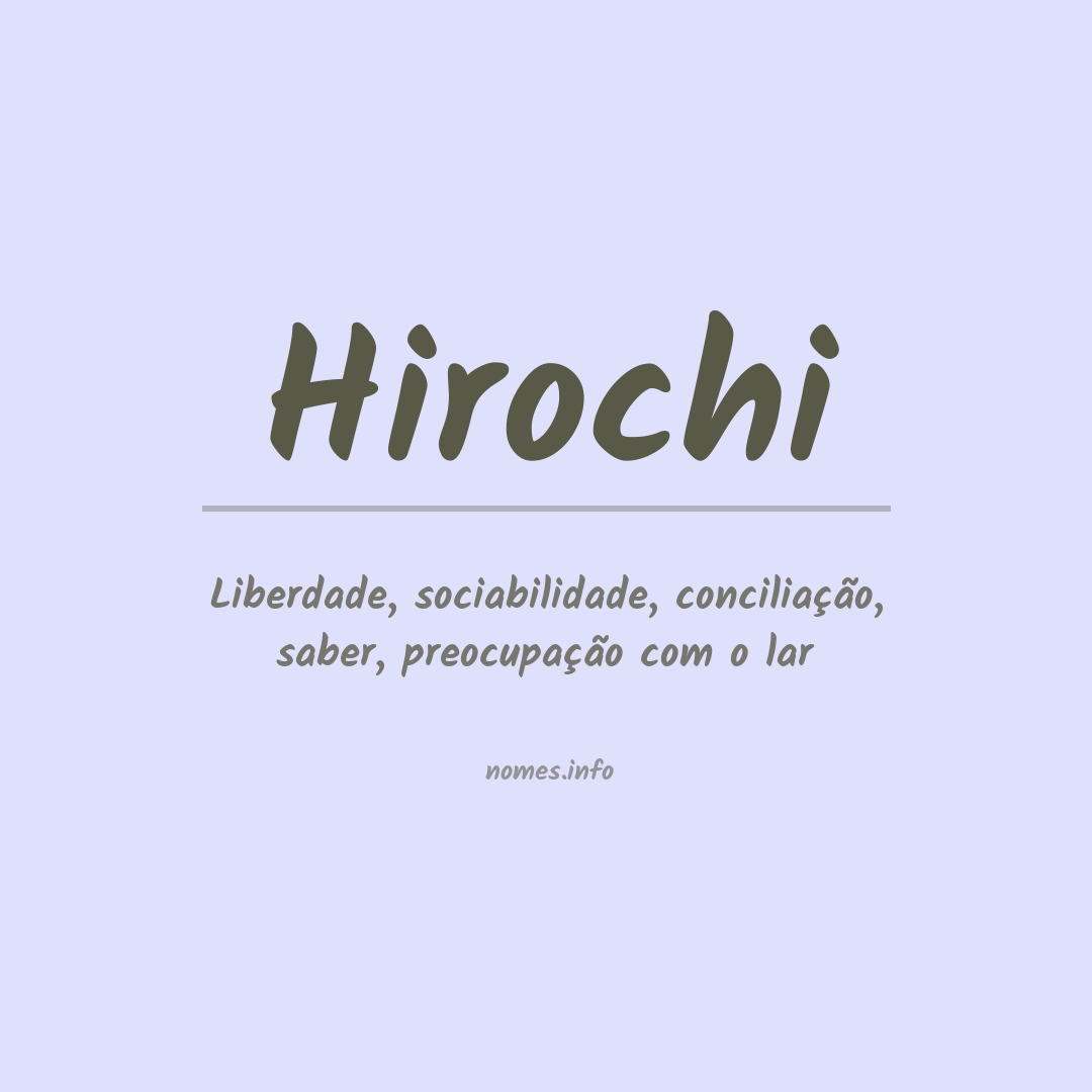 Significado do nome Hirochi