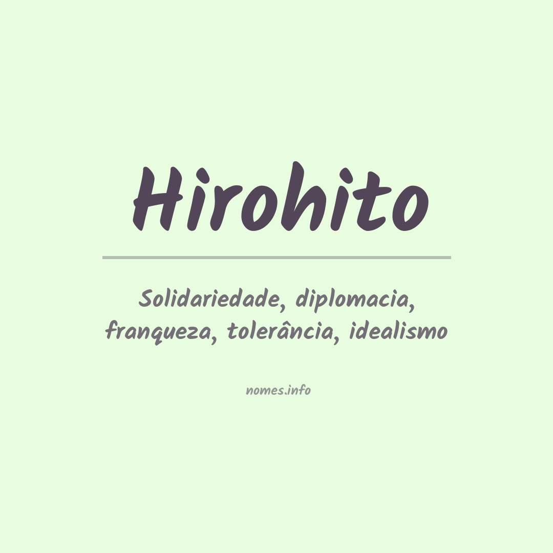 Significado do nome Hirohito