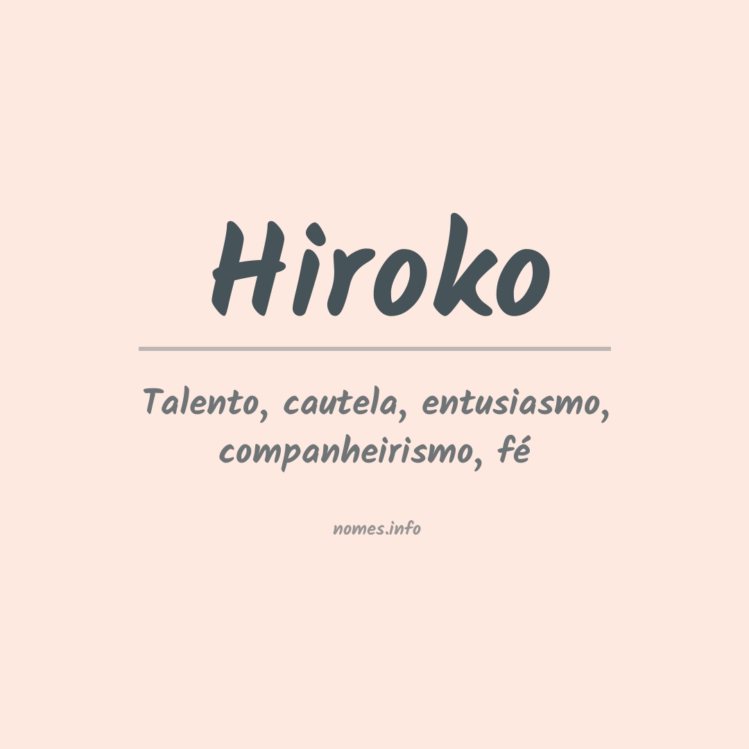 Significado do nome Hiroko
