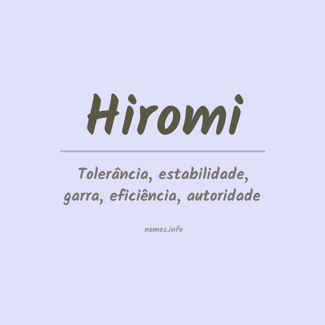 Significado do nome Hiromi