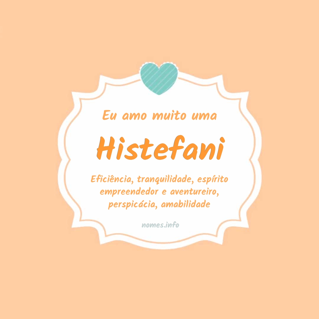 Eu amo muito Histefani