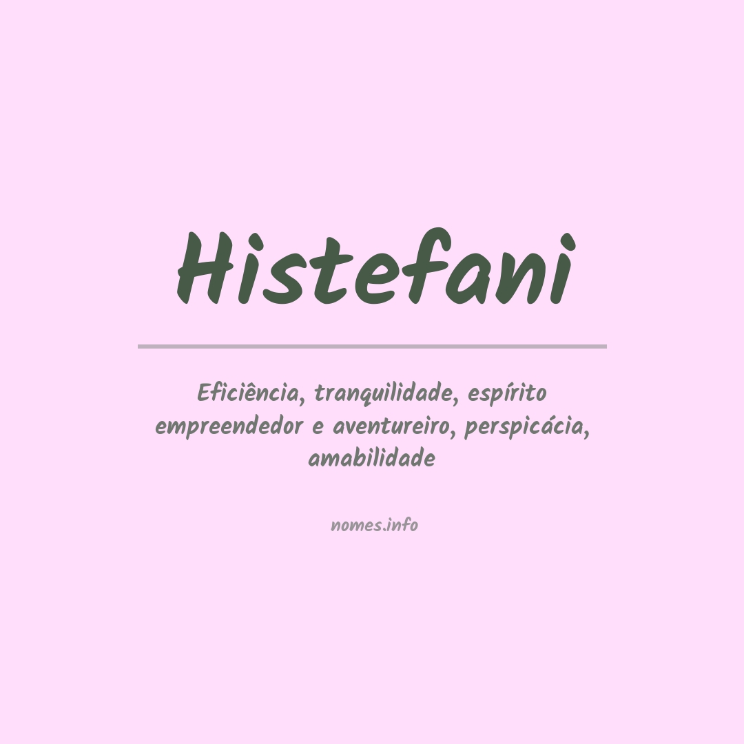 Significado do nome Histefani