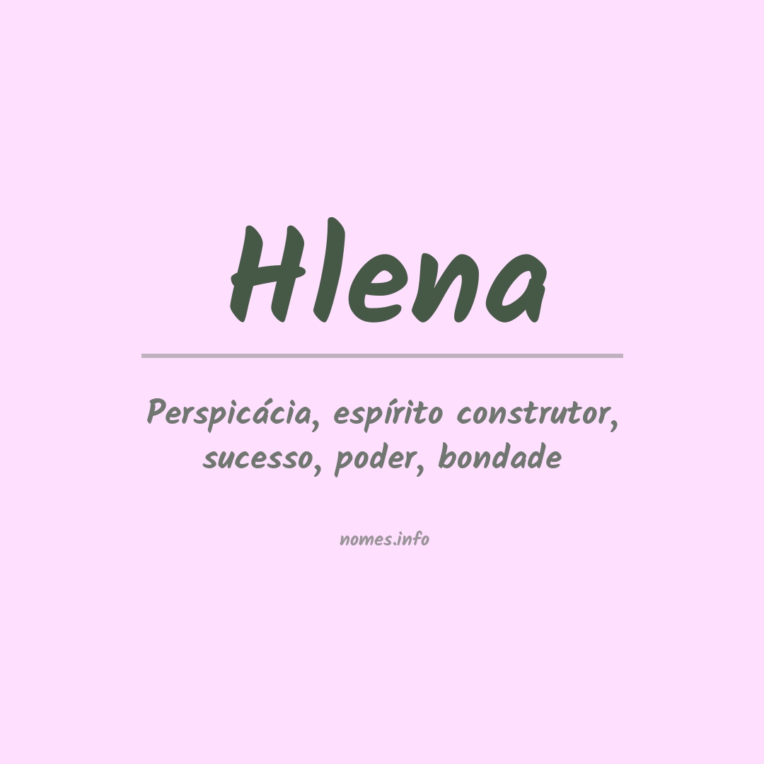 Significado do nome Hlena