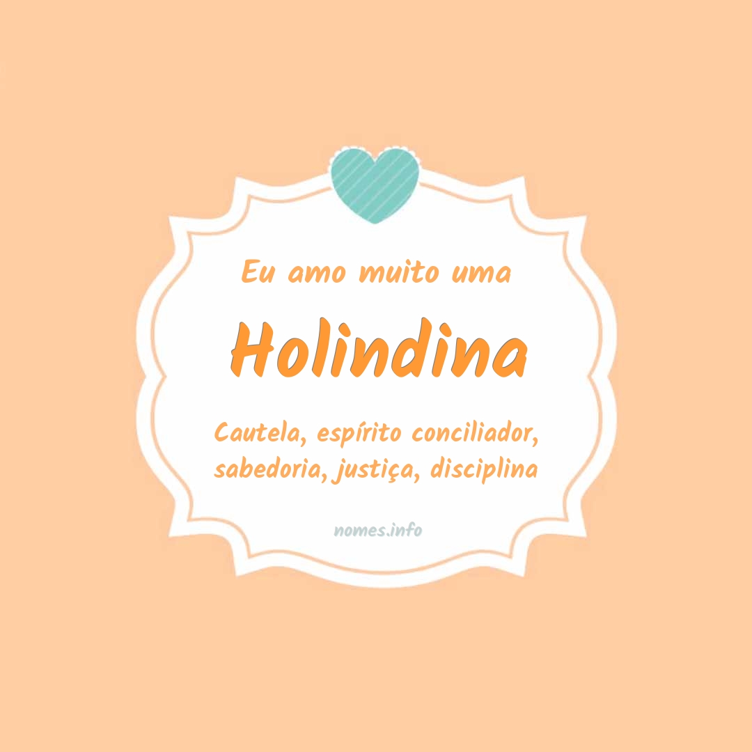 Eu amo muito Holindina