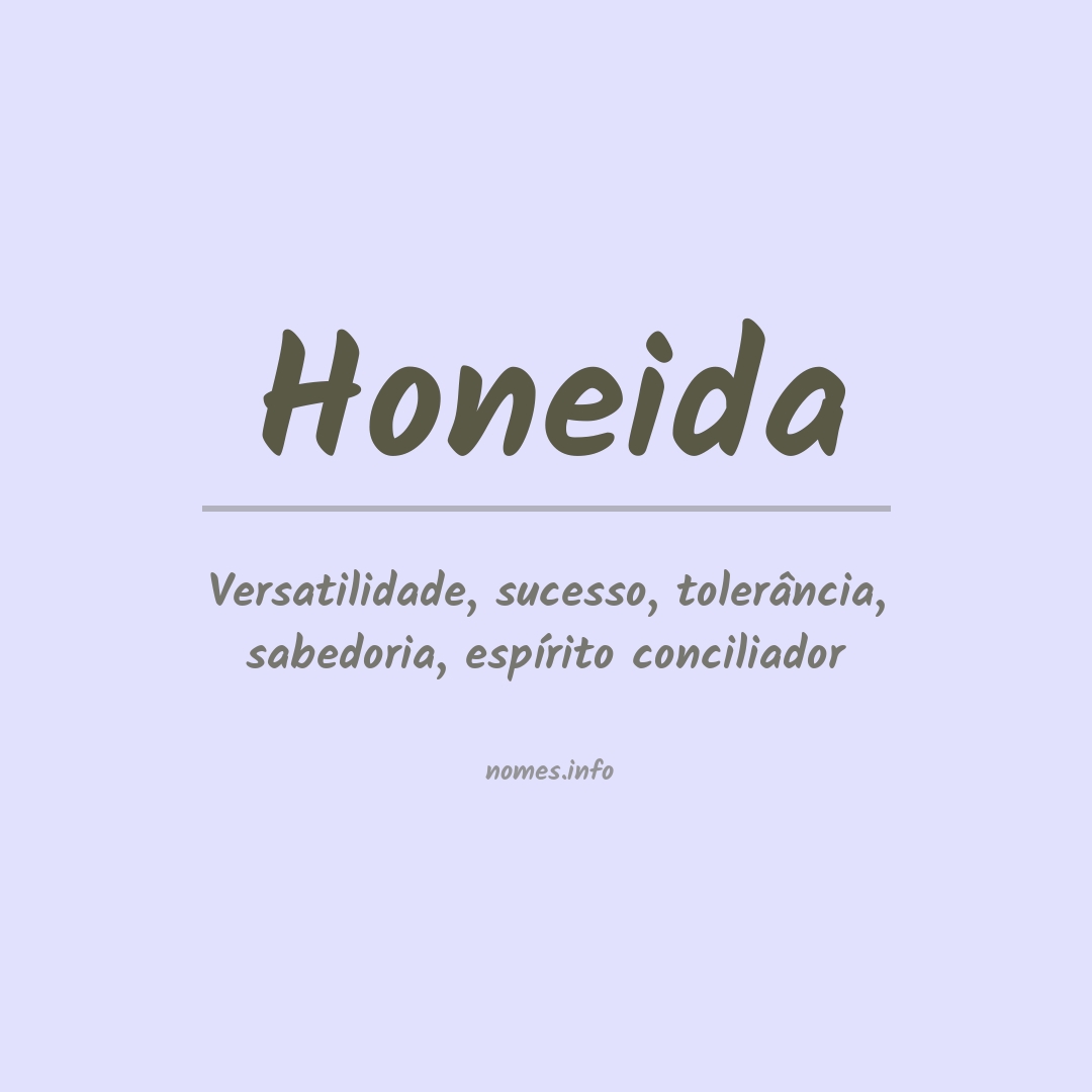 Significado do nome Honeida