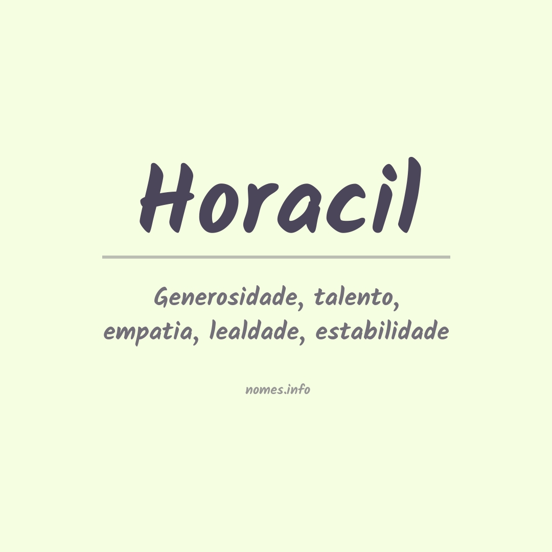 Significado do nome Horacil