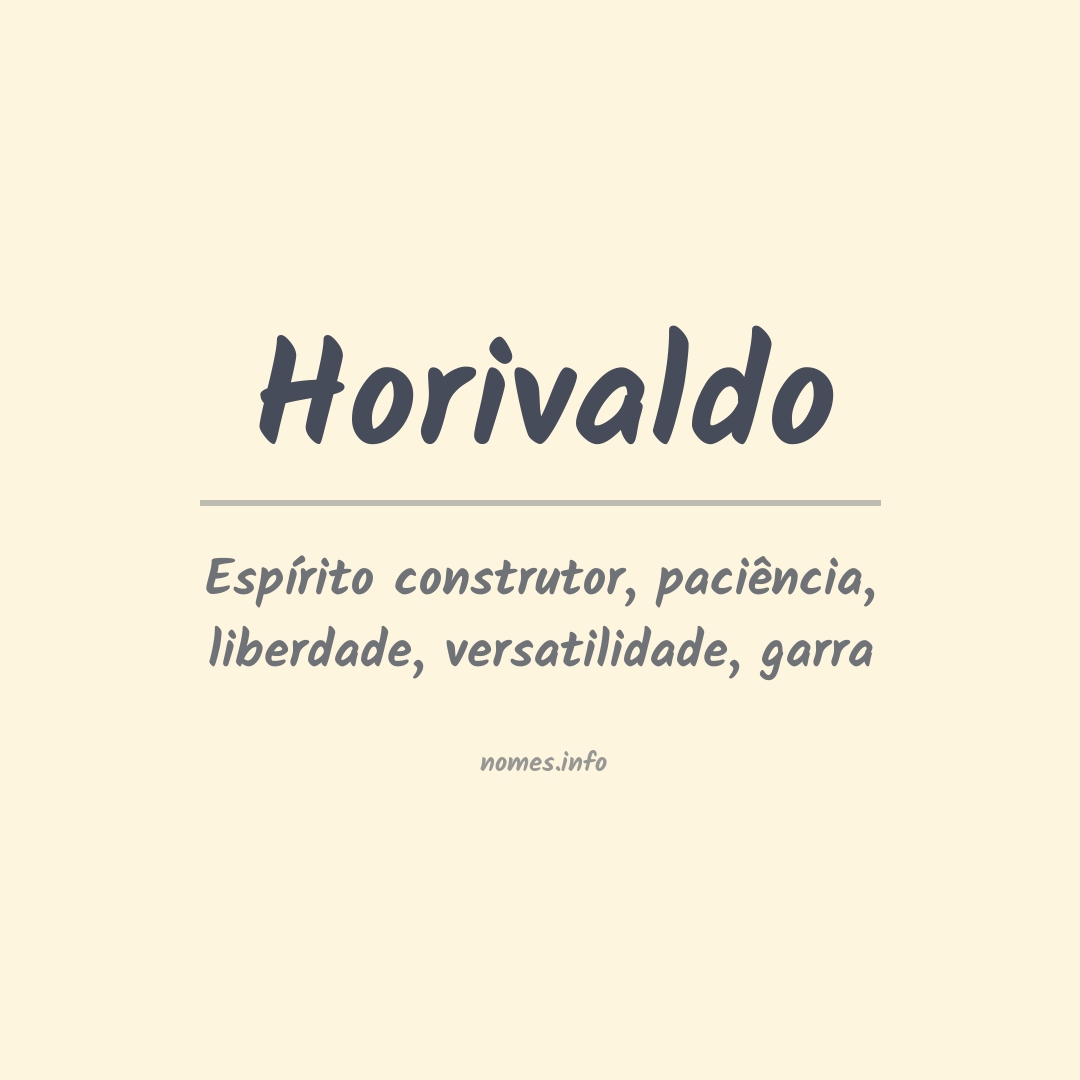 Significado do nome Horivaldo