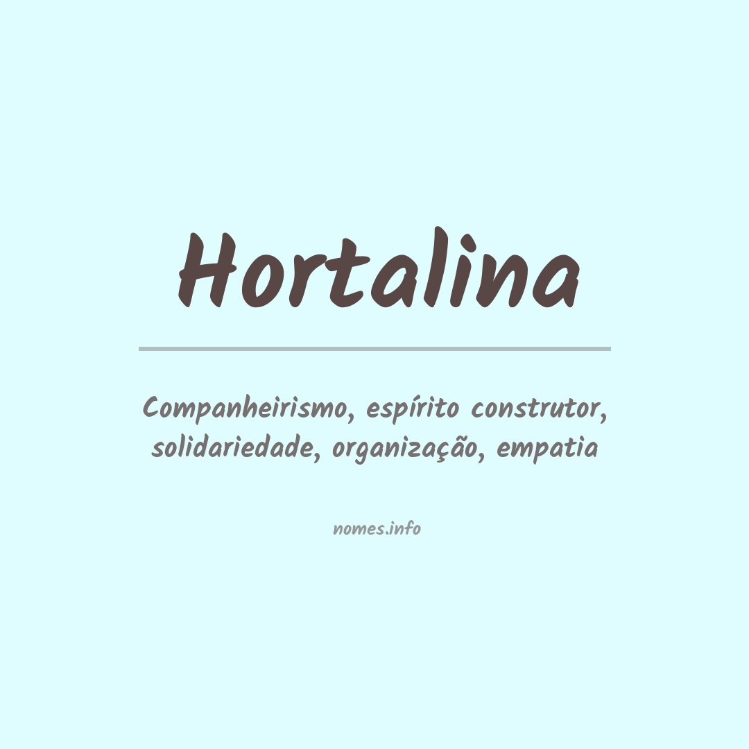 Significado do nome Hortalina