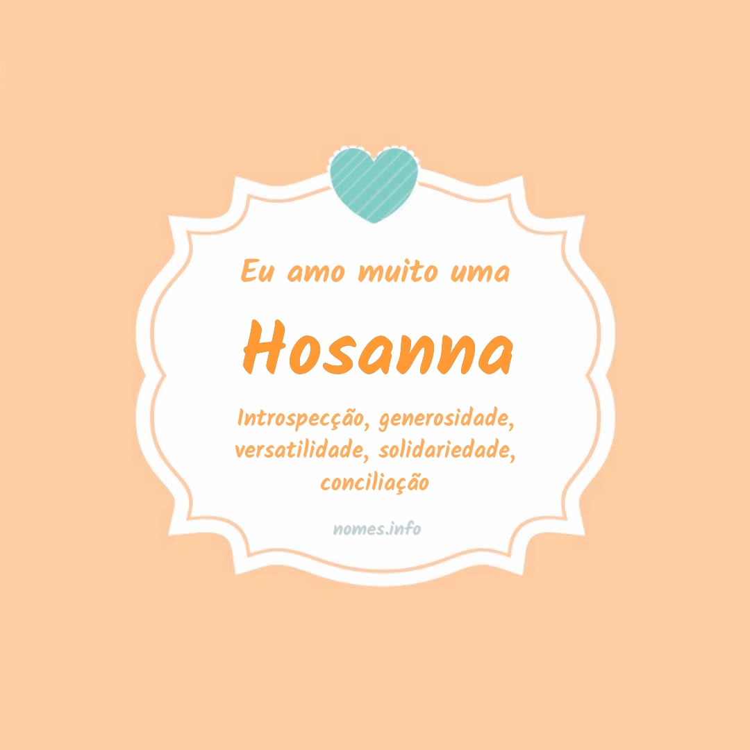 Eu amo muito Hosanna