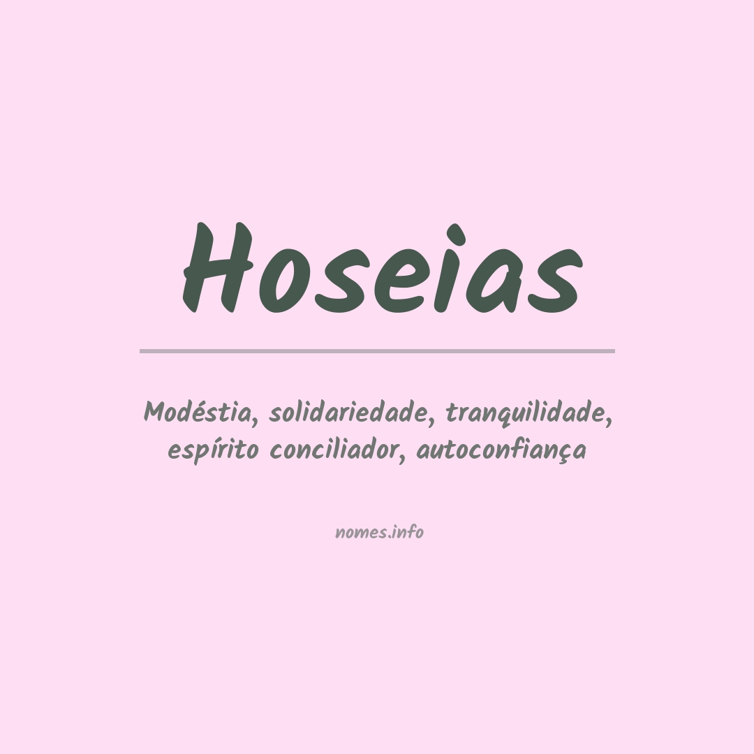 Significado do nome Hoseias