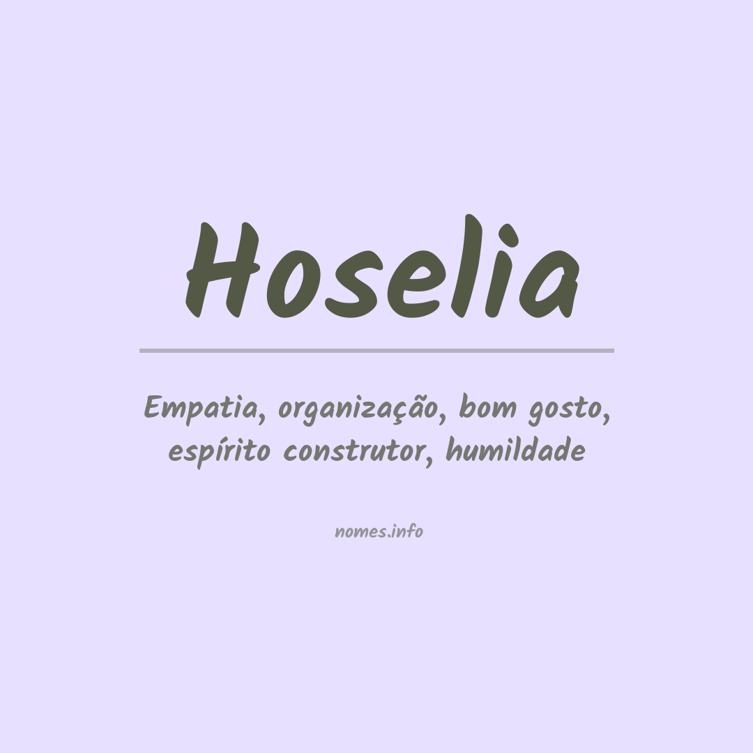 Significado do nome Hoselia