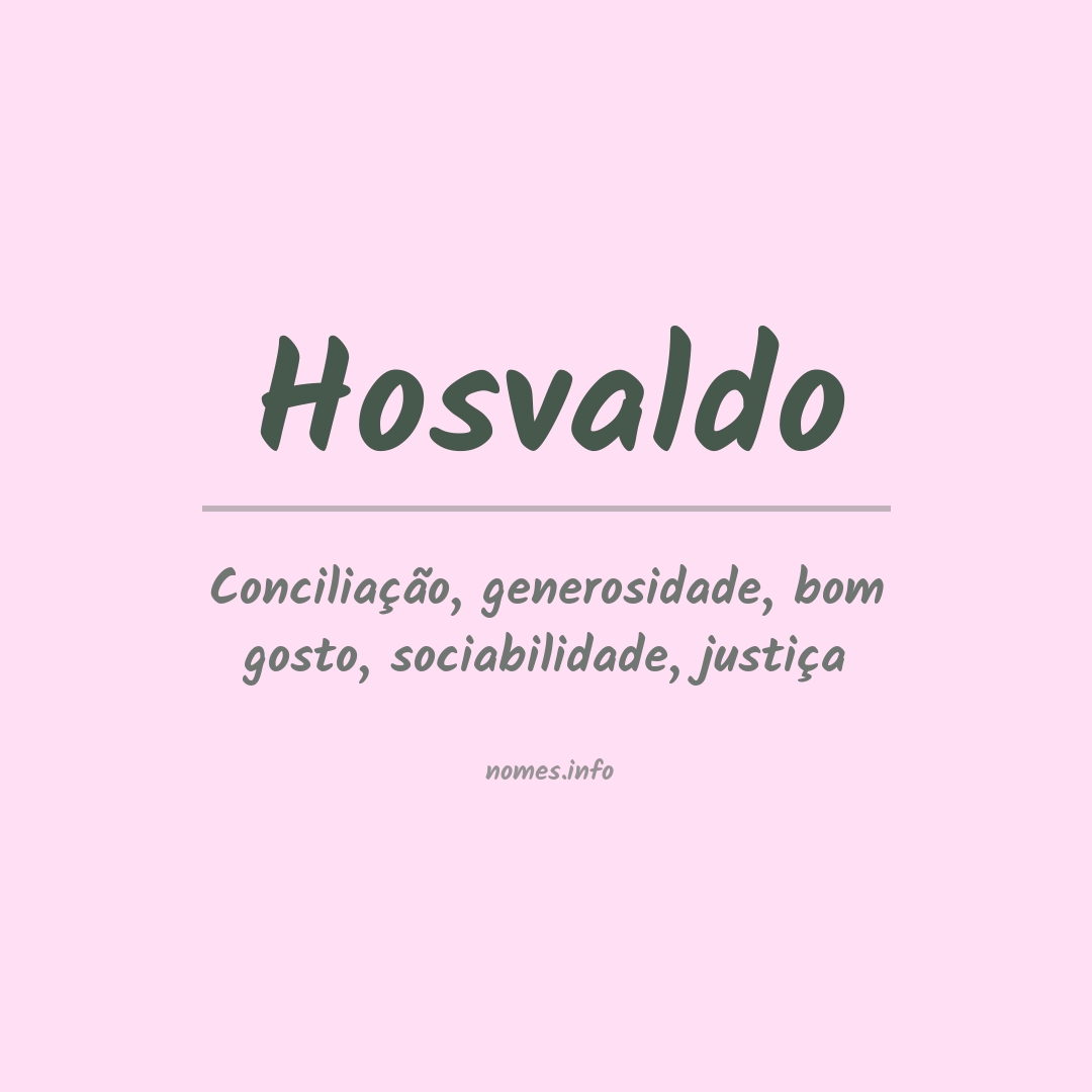 Significado do nome Hosvaldo