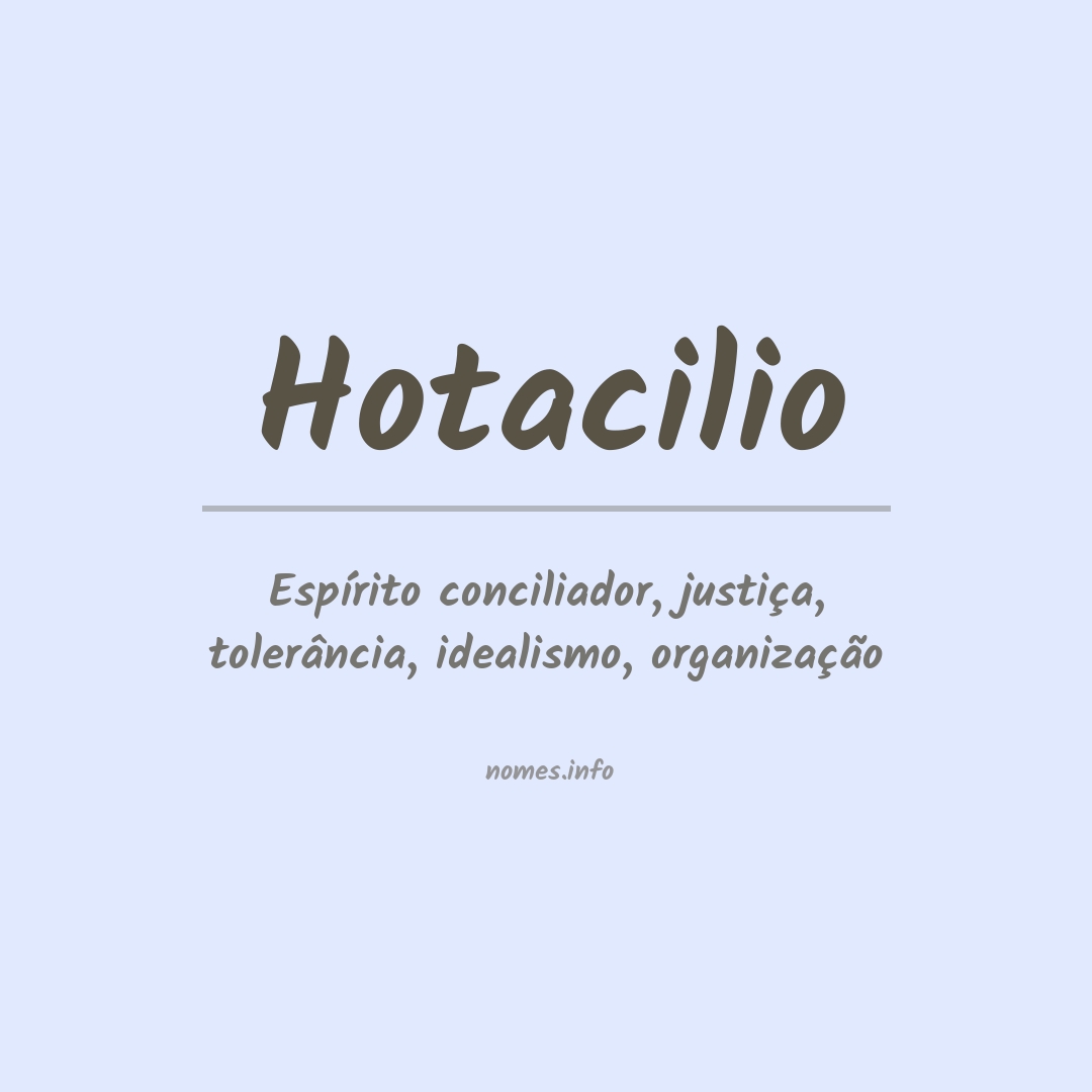 Significado do nome Hotacilio