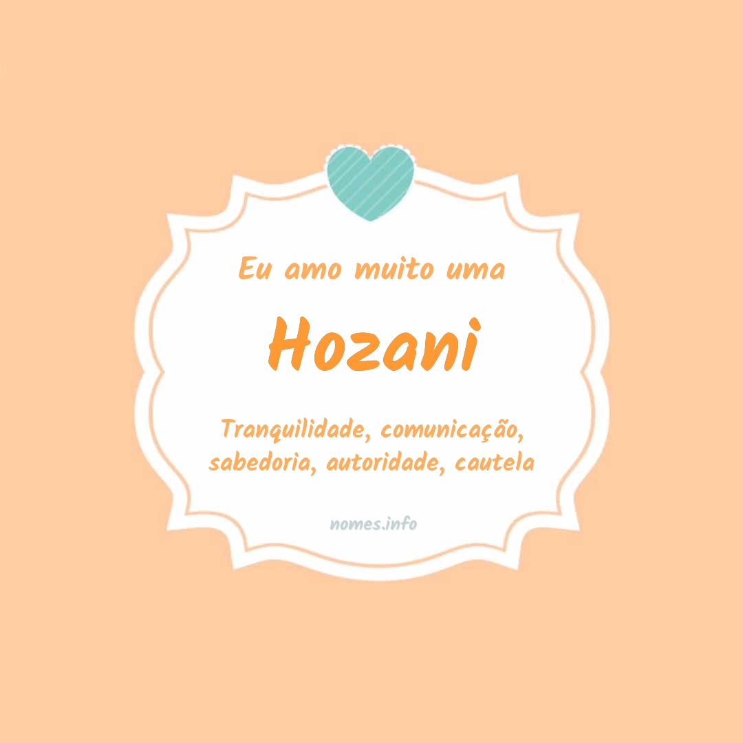 Eu amo muito Hozani