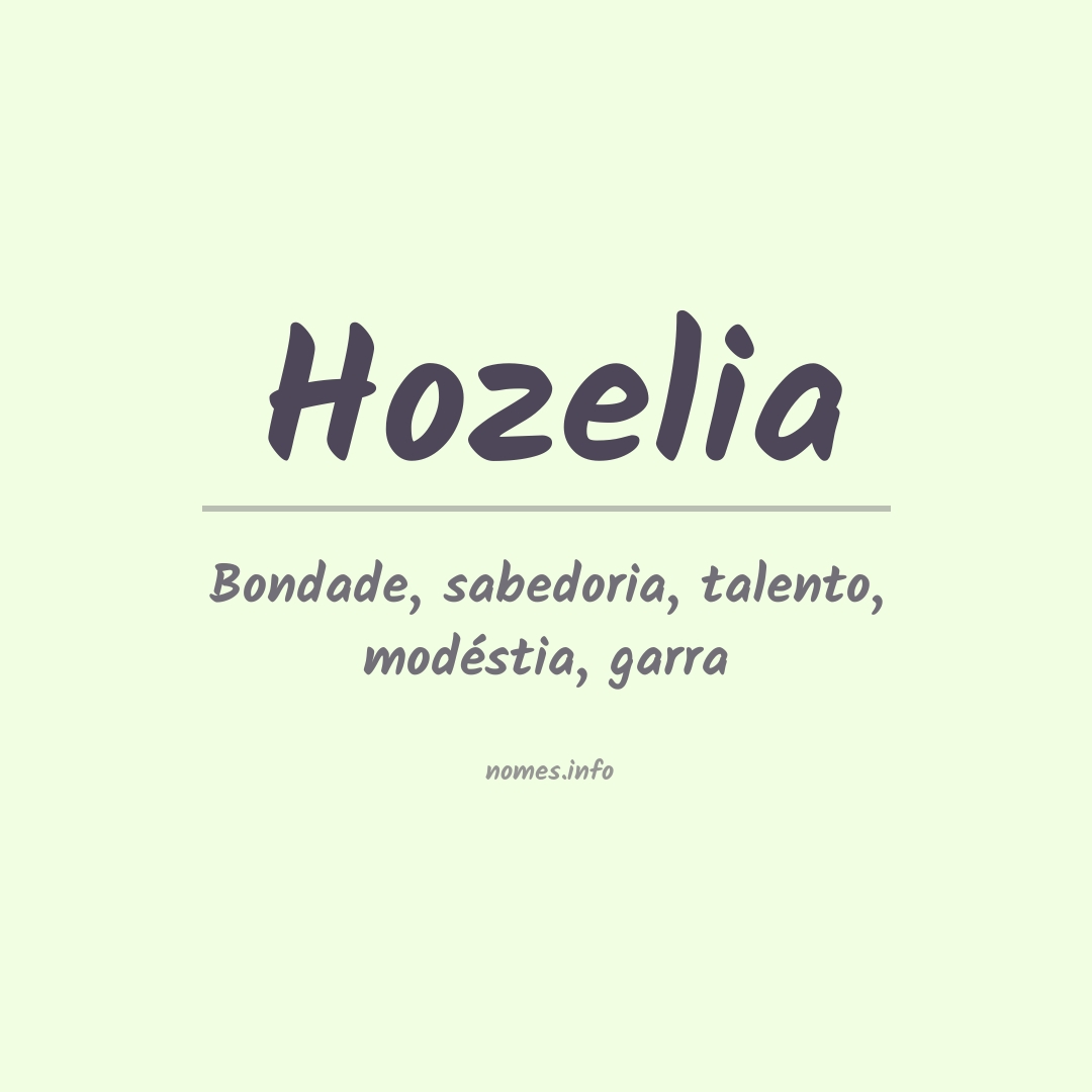 Significado do nome Hozelia