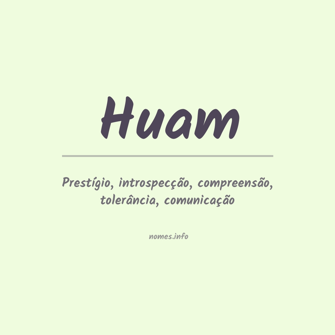 Significado do nome Huam