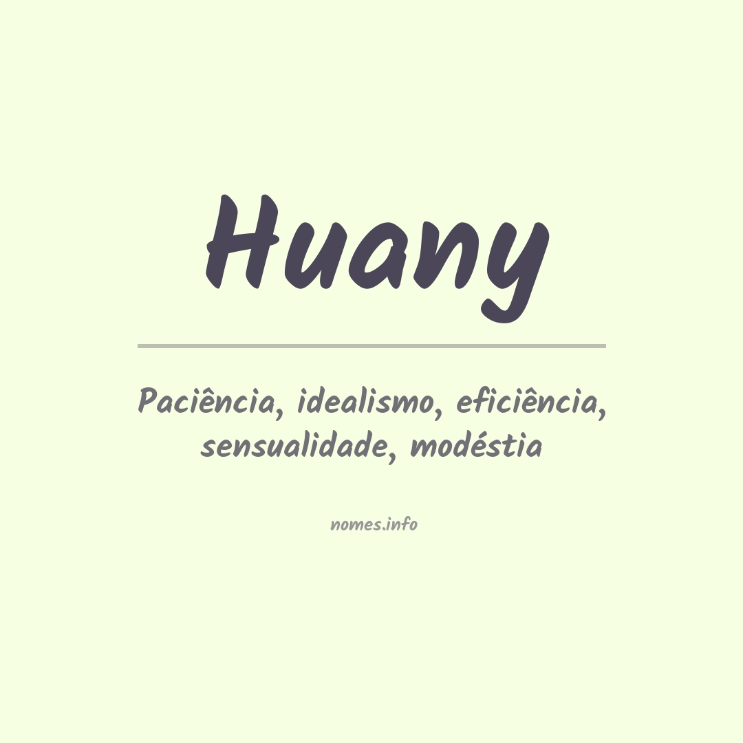 Significado do nome Huany