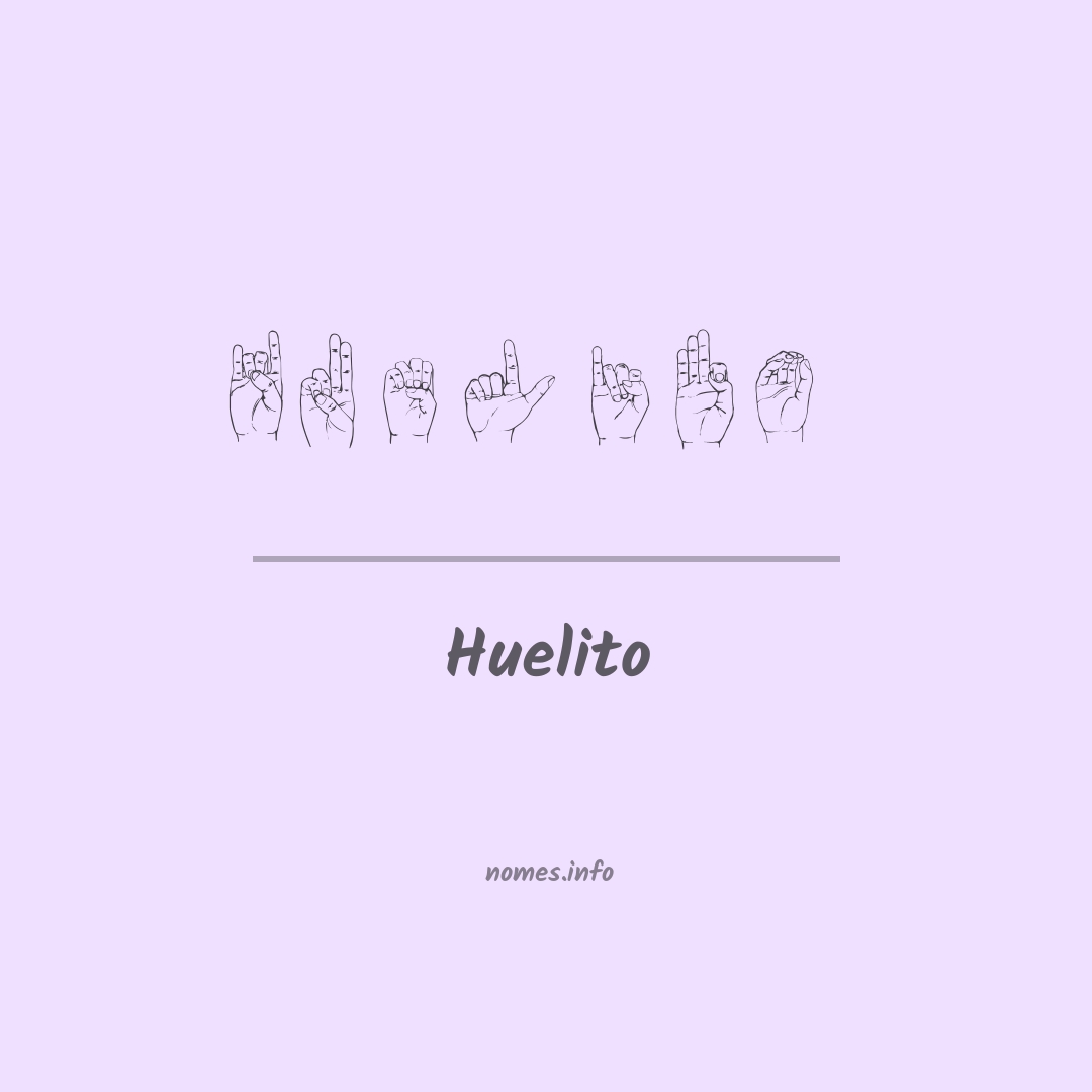 Huelito em Libras