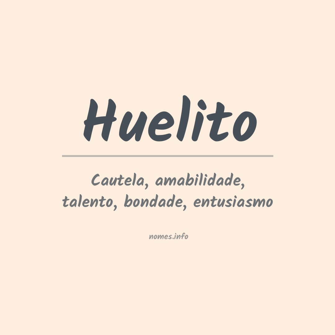 Significado do nome Huelito