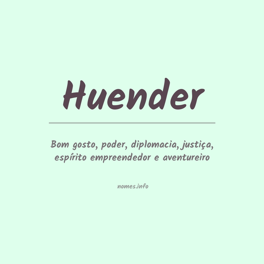 Significado do nome Huender