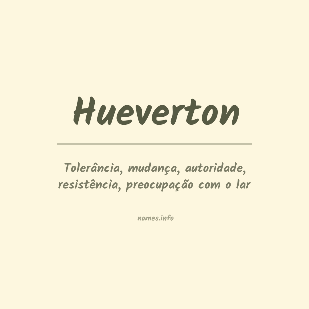 Significado do nome Hueverton