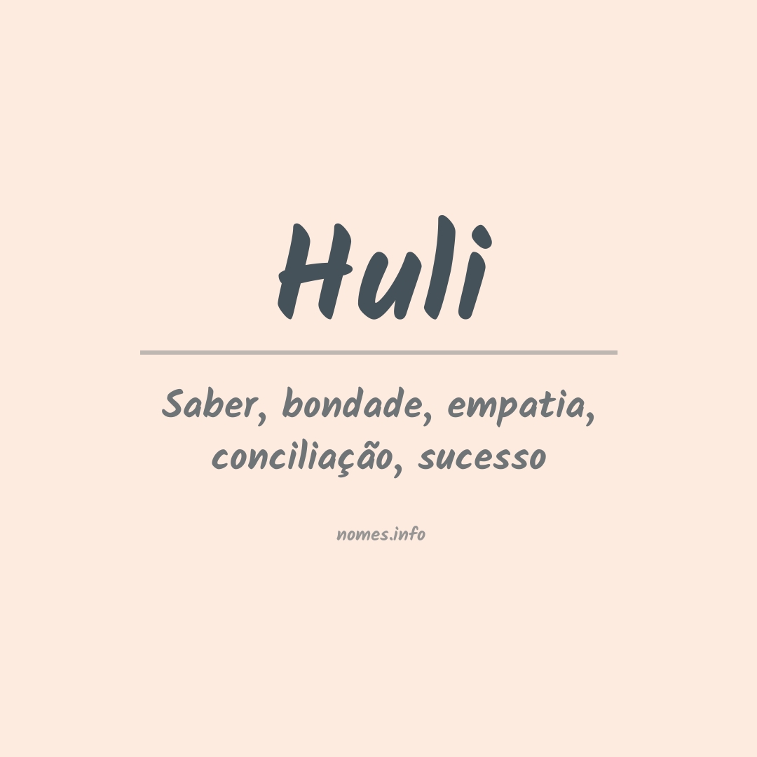 Significado do nome Huli