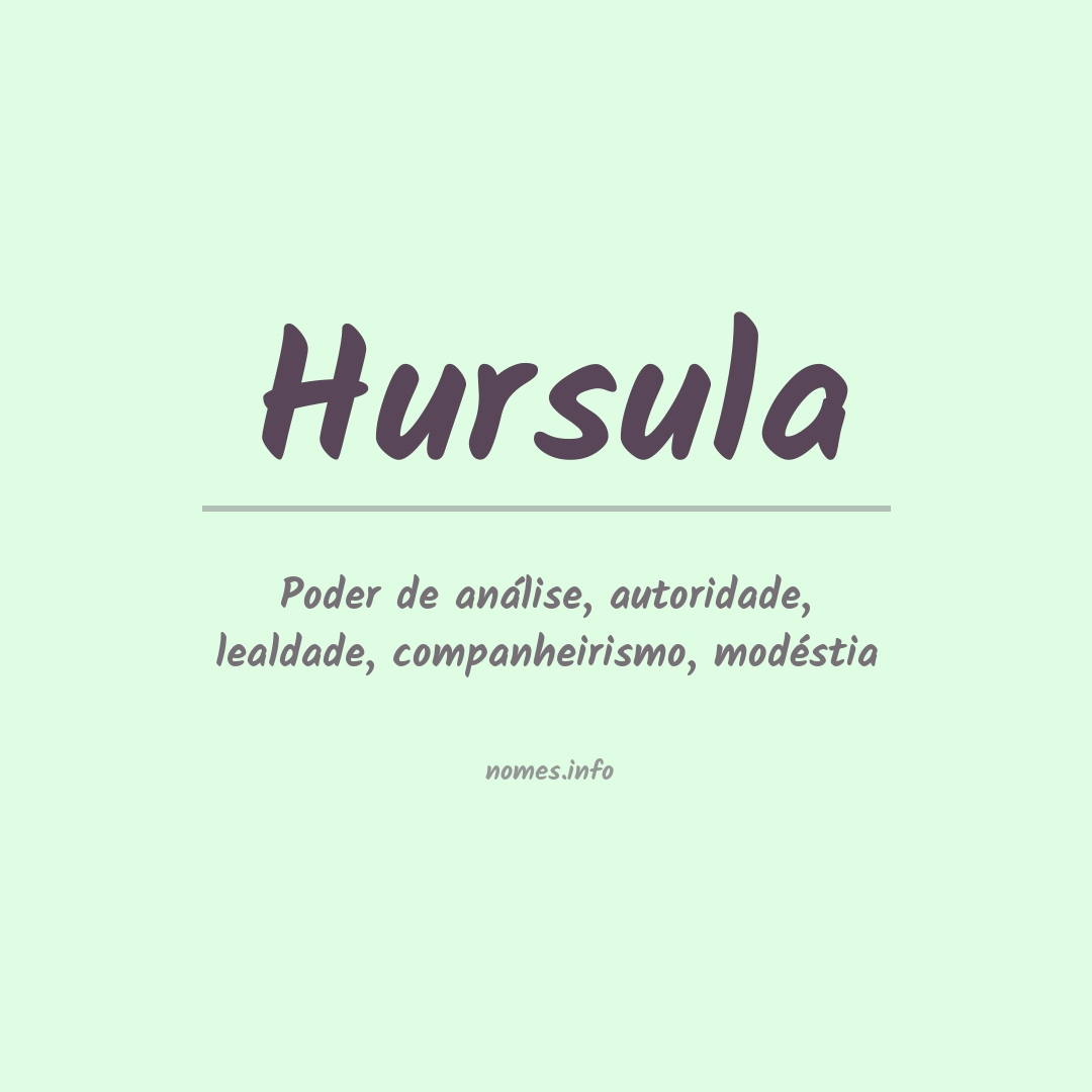 Significado do nome Hursula