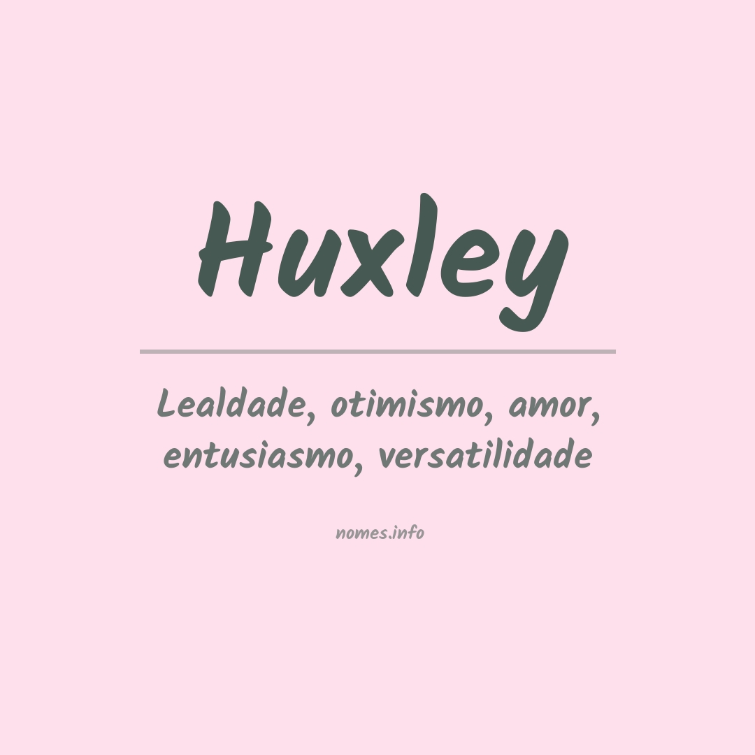 Significado do nome Huxley