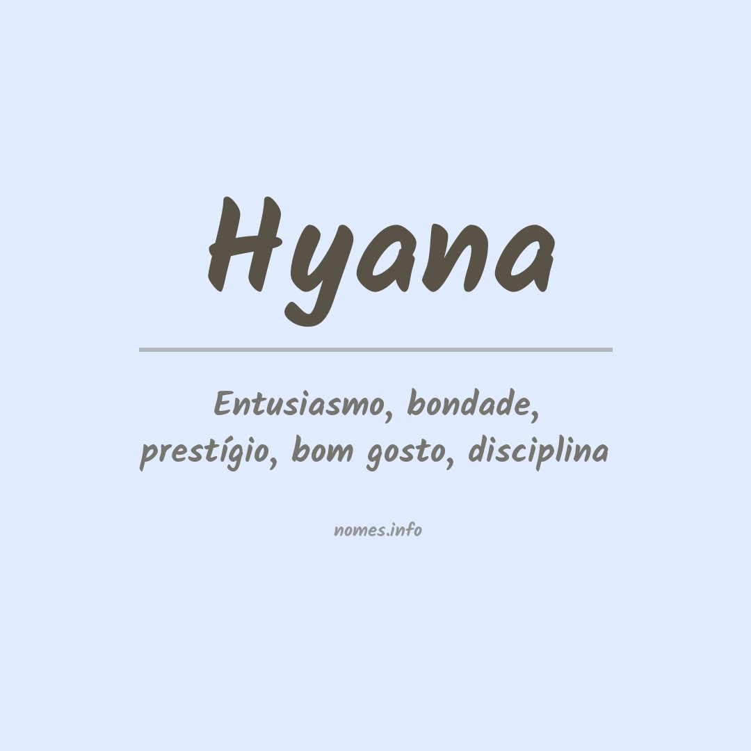 Significado do nome Hyana