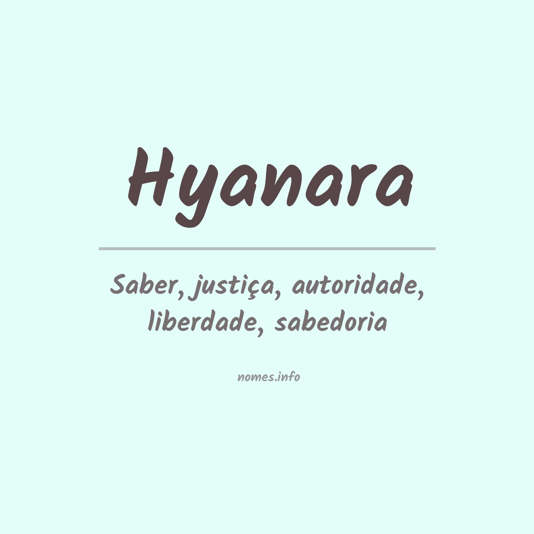 Significado do nome Hyanara