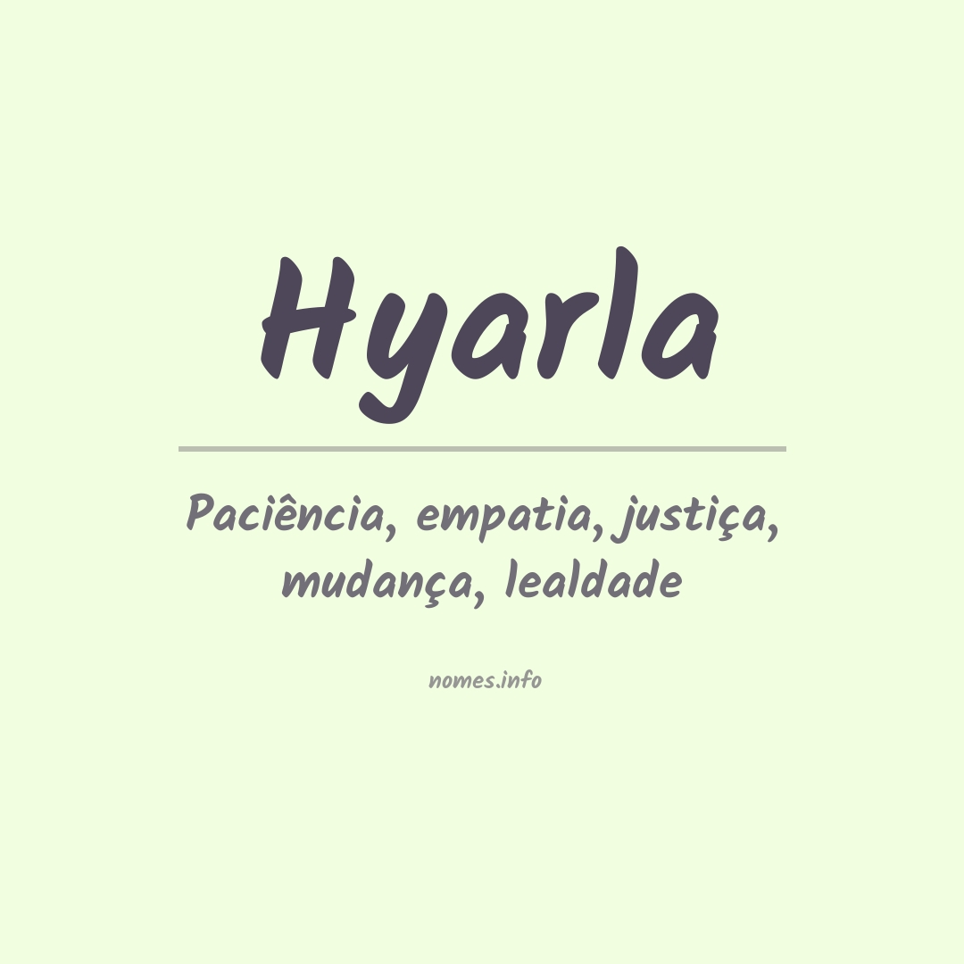 Significado do nome Hyarla