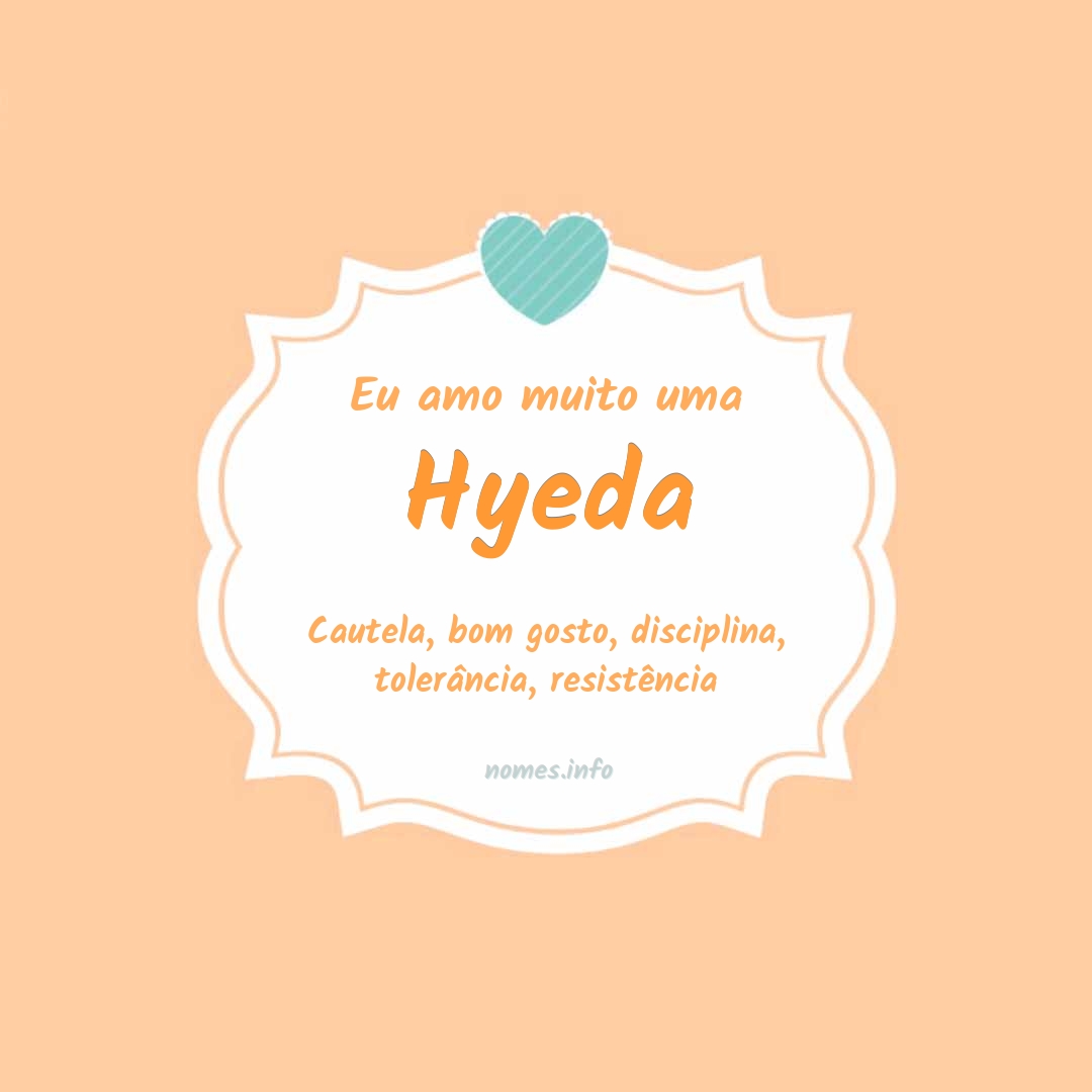 Eu amo muito Hyeda