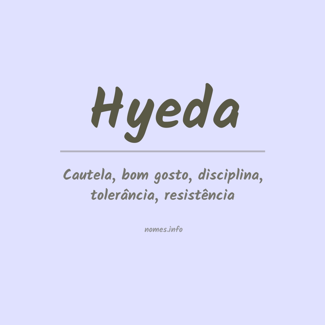Significado do nome Hyeda