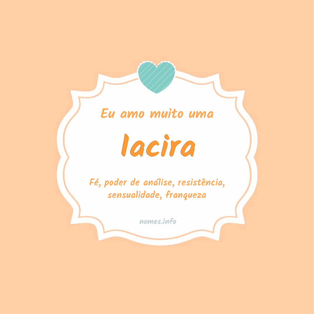 Eu amo muito Iacira