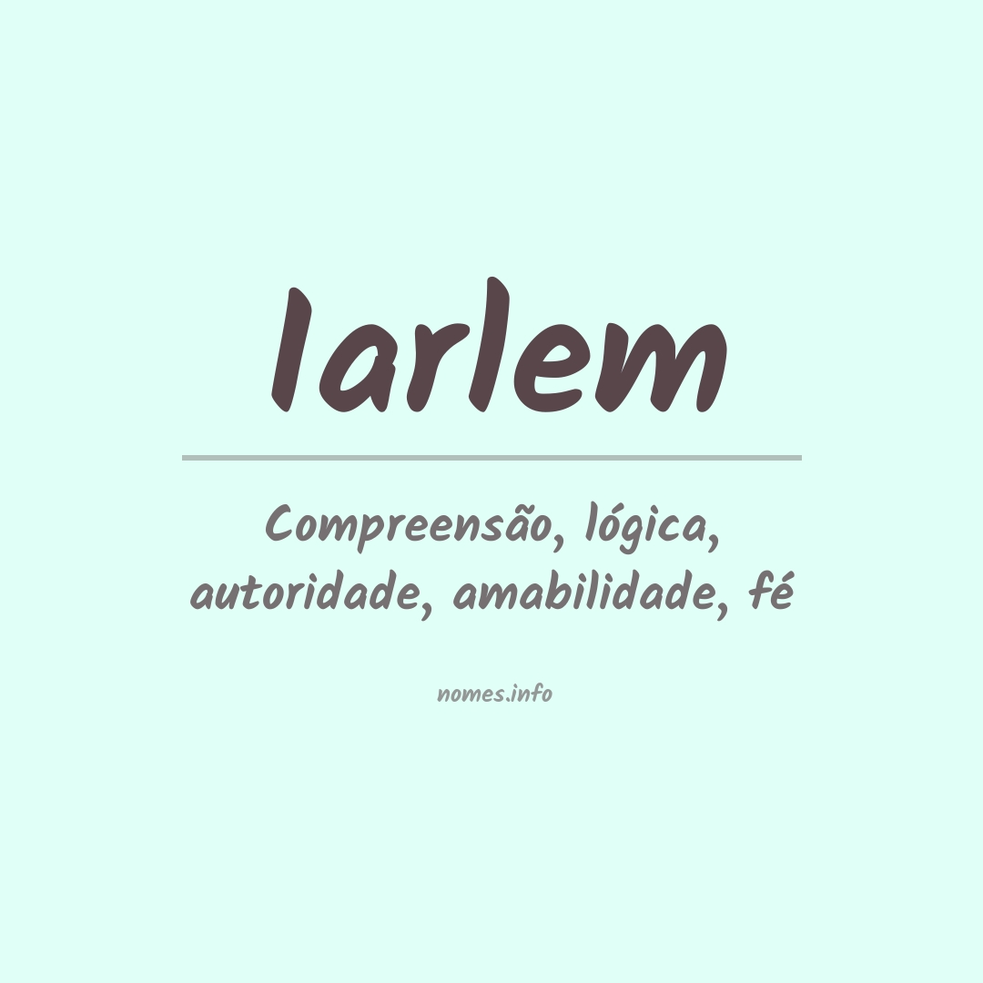 Significado do nome Iarlem