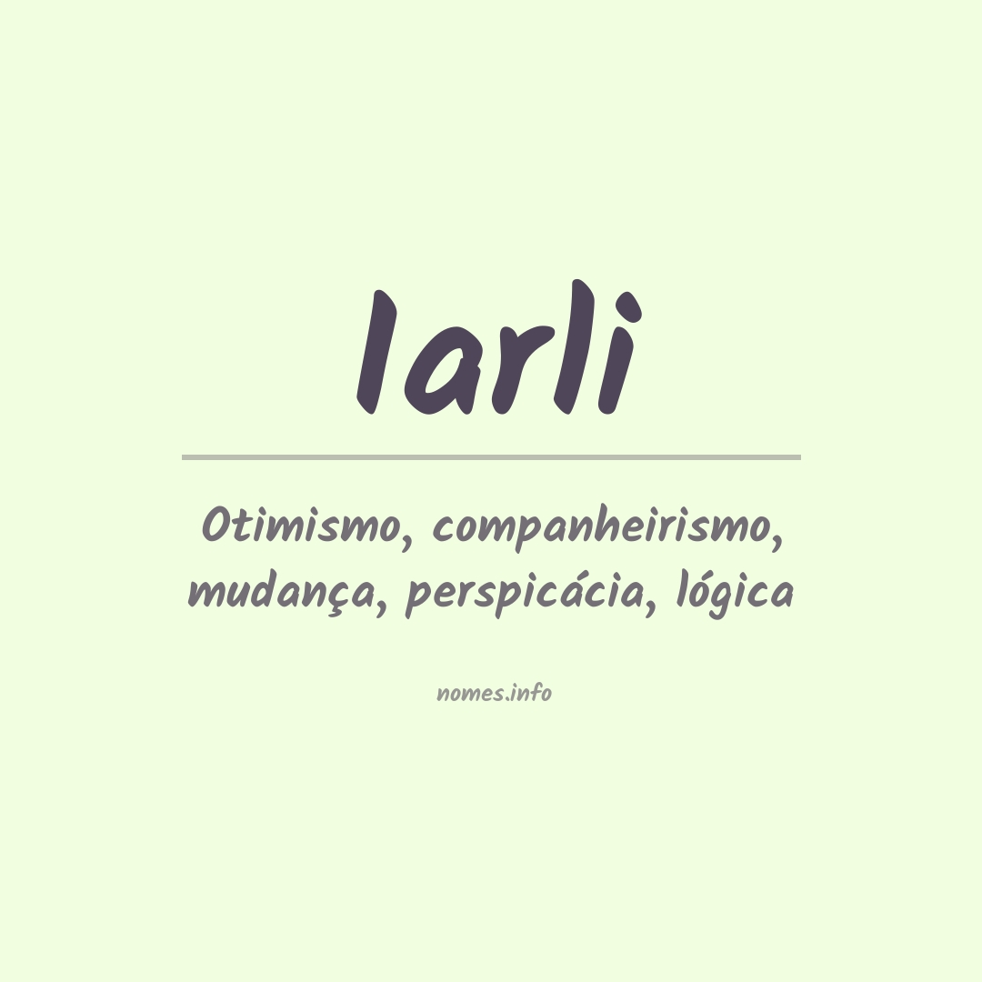 Significado do nome Iarli