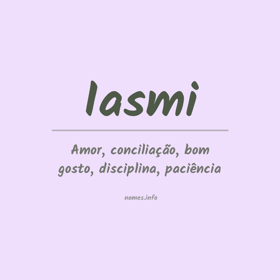 Significado do nome Iasmi