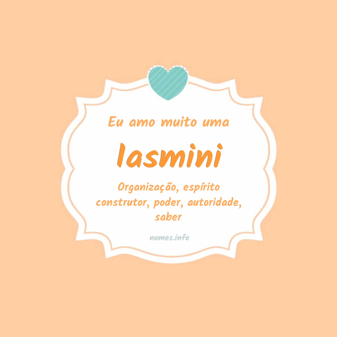 Eu amo muito Iasmini