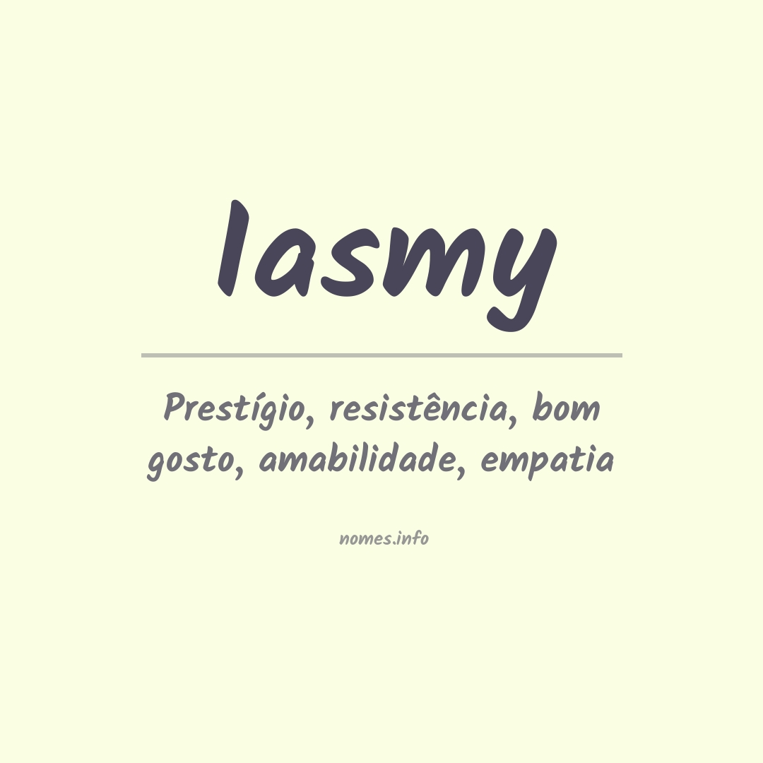 Significado do nome Iasmy