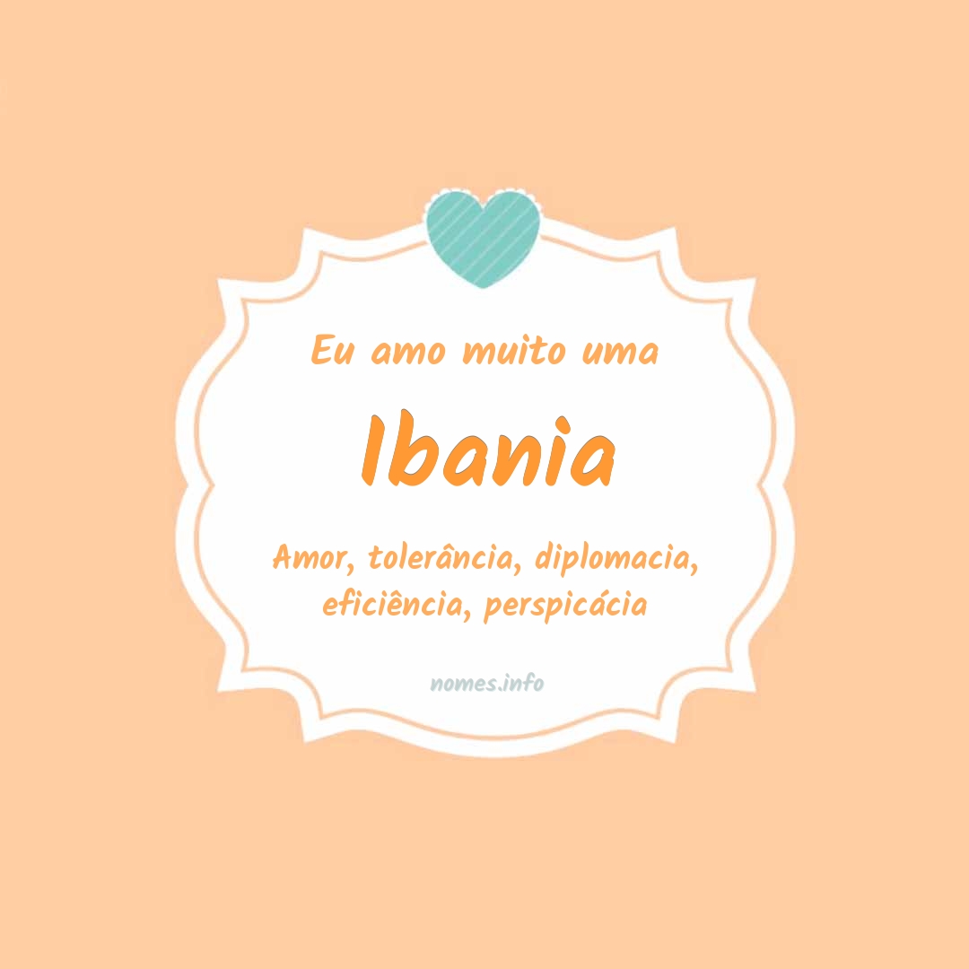 Eu amo muito Ibania