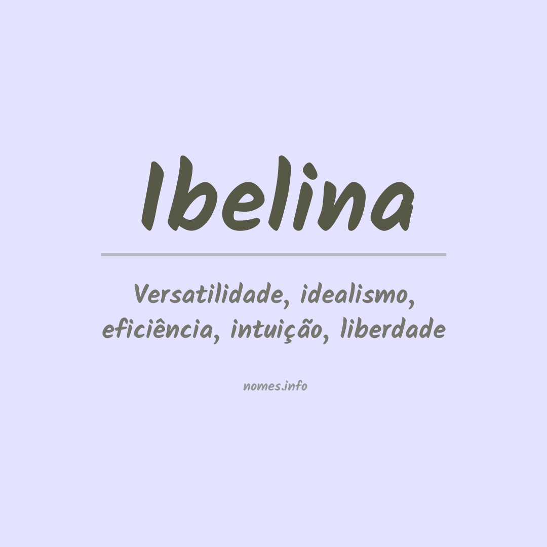 Significado do nome Ibelina