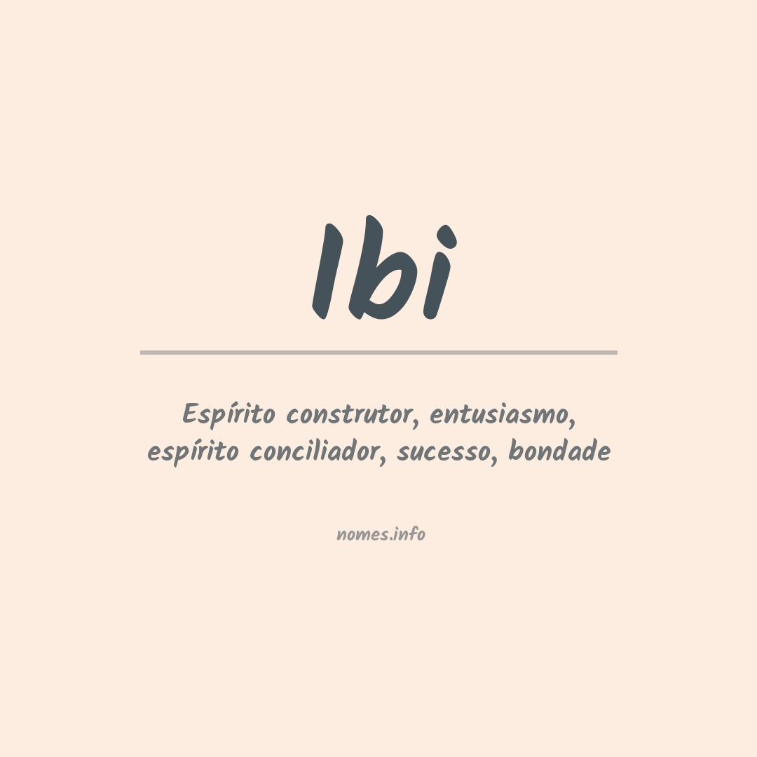Significado do nome Ibi