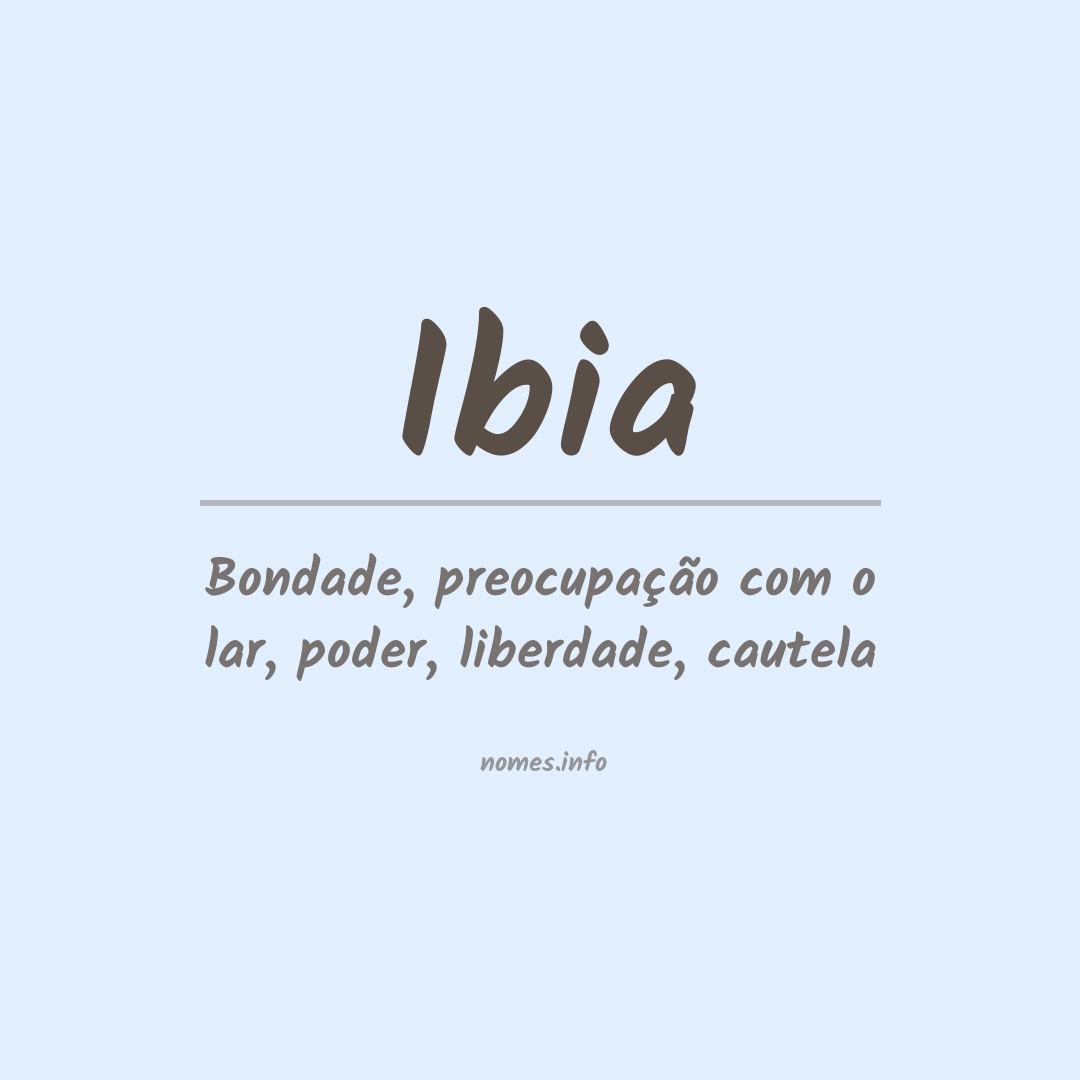 Significado do nome Ibia