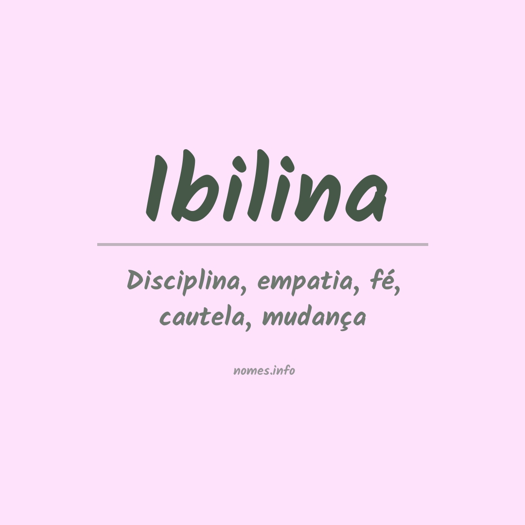 Significado do nome Ibilina
