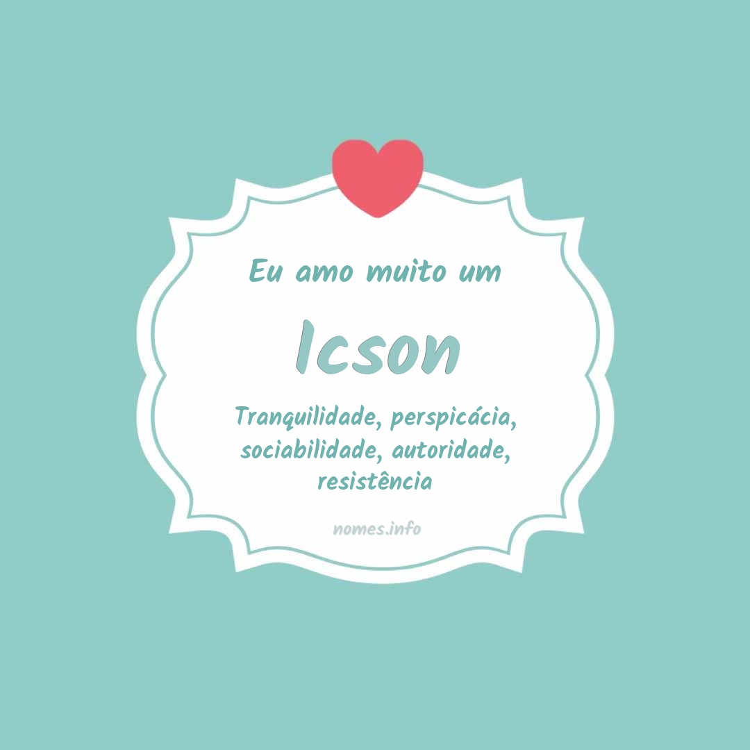 Eu amo muito Icson