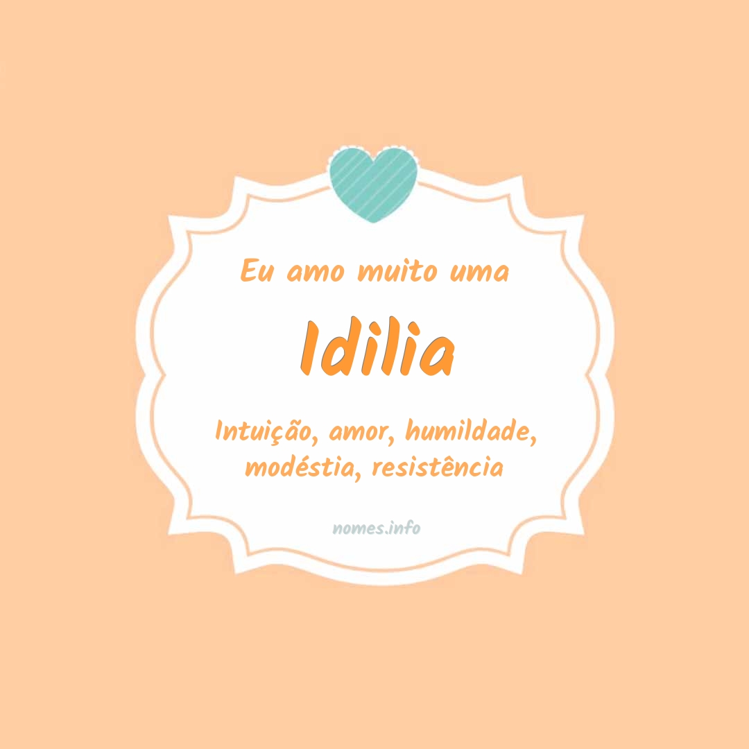 Eu amo muito Idilia