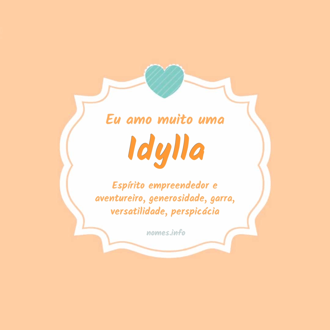 Eu amo muito Idylla